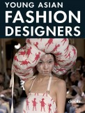 книга Young Asian Fashion Designers, автор: 